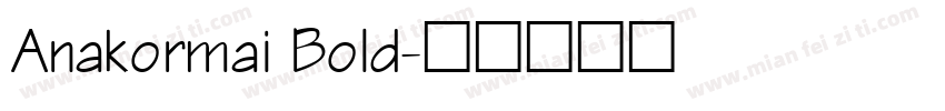 Anakormai Bold字体转换